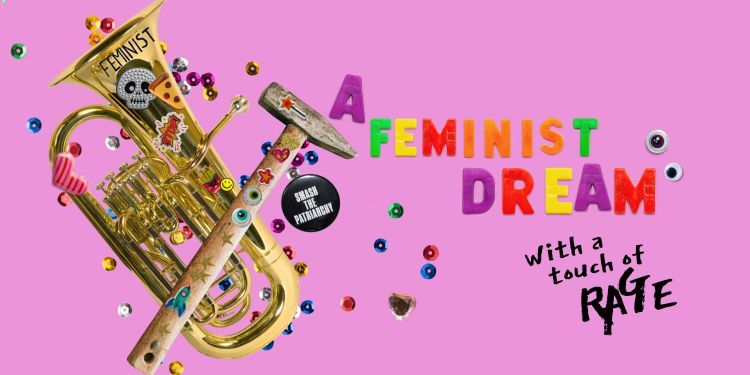 'A feminist dream with a touch of rage' written on a plain background with an tube and hammer covered in sequins and badges